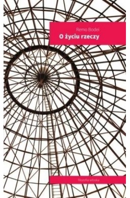 O życiu rzeczy