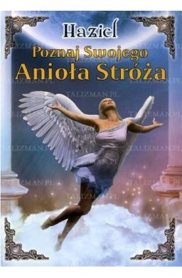 Poznaj swojego Anioła Stróża