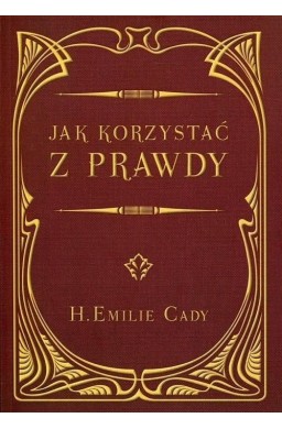 Jak korzystać z prawdy