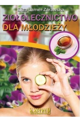 Ziołolecznictwo dla młodzieży