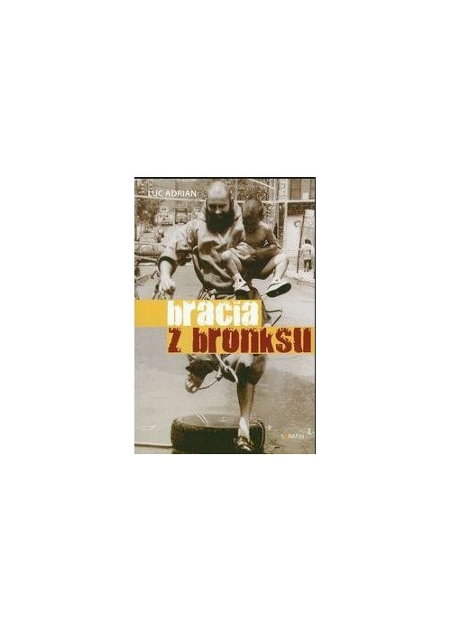 Bracia z bronksu - Luc Adrian