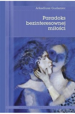 Paradoks bezinteresownej miłości