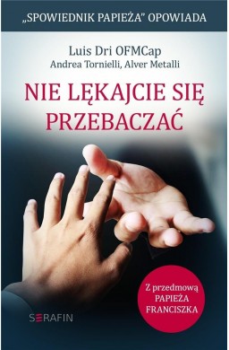 Nie lękacjie się przebaczać