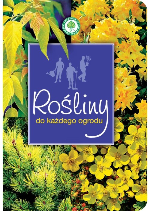 Rośliny do każdego ogrodu