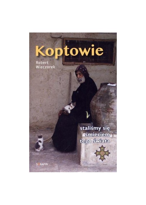 Koptowie. Staliśmy się śmieciem tego świata
