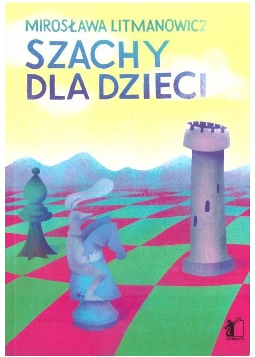 Szachy dla dzieci cz.1 Podstawy gry