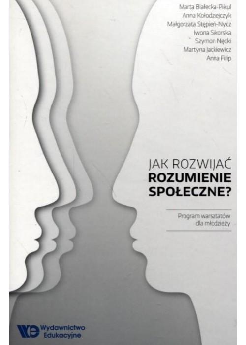 Jak rozwijać rozumienie społeczne?