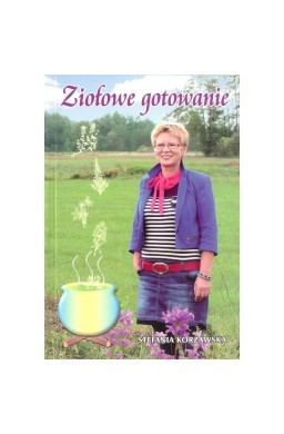 Ziołowe gotowanie wyd.2