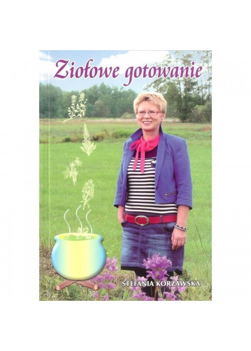 Ziołowe gotowanie wyd.2