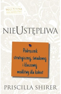 Nieustępliwa