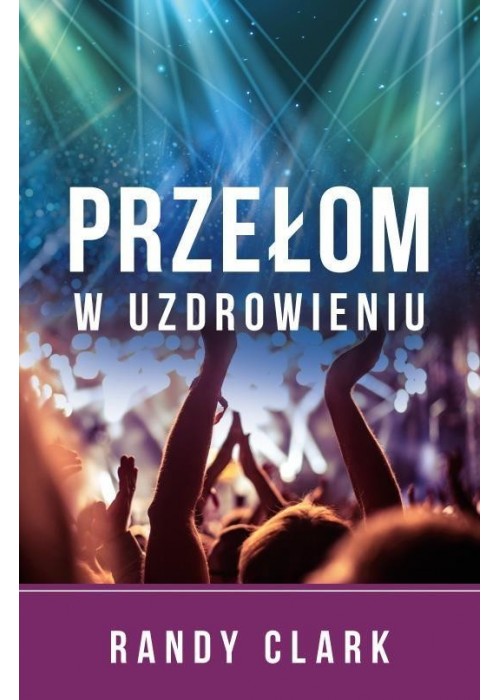 Przełom w uzdrowieniu