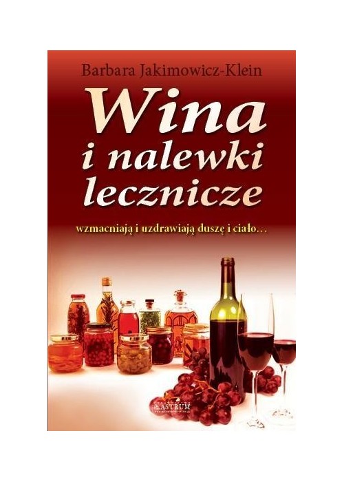 Wina i nalewki lecznicze w.2014 Wina i nalewki lecznicze w.2014