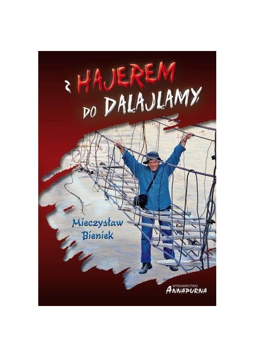 Z Hajerem do Dalajlamy w.2013