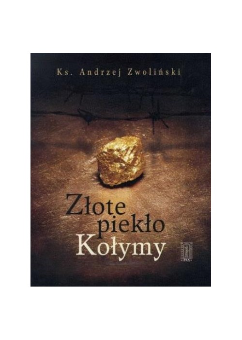 Złote piekło Kołymy