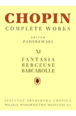Chopin Complete Works XI Fantazja. Berceuse...