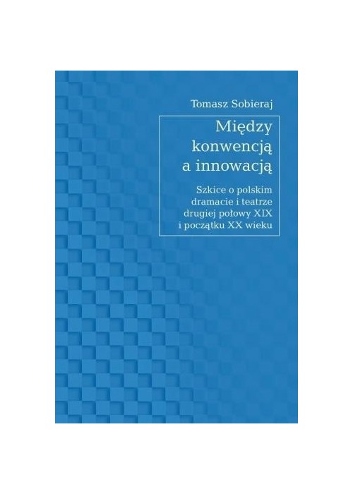 Między konwencją a innowacją
