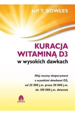 Kuracja witaminą D3 w wysokich dawkach