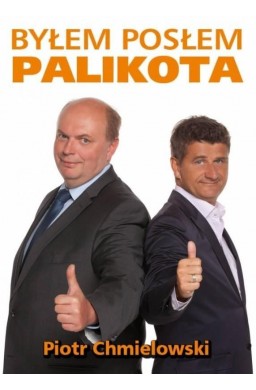 Byłem posłem Palikota