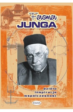 Fenomen Junga. Dzieło, inspiracje, współczesność