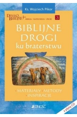 Biblijne drogi ku braterstwu