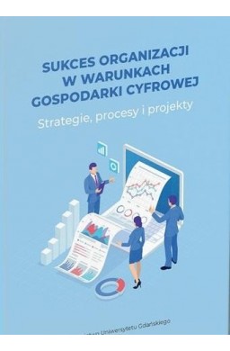 Sukces organizacji w warunkach gospodarki..