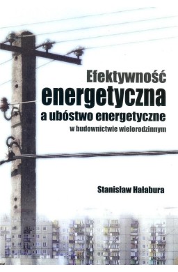 Efektywność energetyczna a ubóstwo energetyczne..