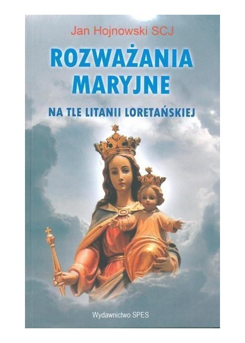 Rozważania Maryjne na tle litanii loretańskiej