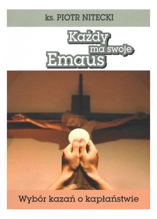 Każdy ma swoje Emaus