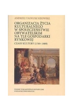 Organizacja życia kulturalnego w społeczeństwie..