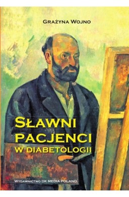 Sławni pacjenci w diabetologii