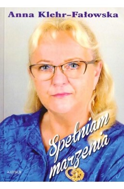 Spełniam marzenia