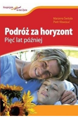 Podróż za horyzont. Pięć lat później