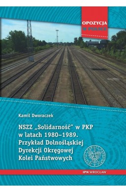 NSZZ Solidarność w PKP w latach 1980-1989