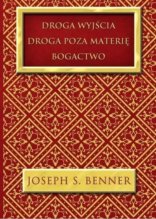 Droga wyjścia. Droga poza materię. Bogactwo