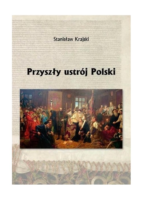 Przyszły ustrój Polski