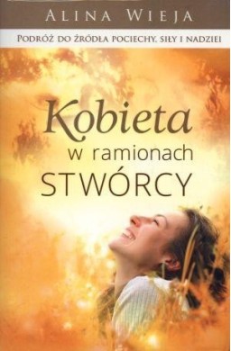 Kobieta w ramionach Stwórcy