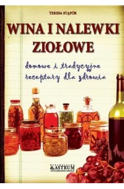 Wina i nalewki ziołowe