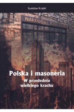 Polska i masoneria. W przededniu wielkiego krachu