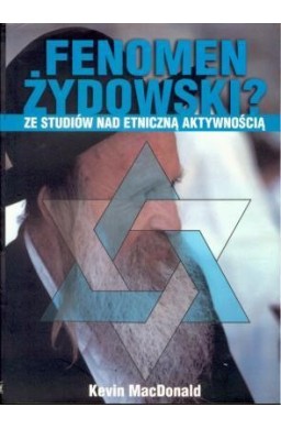 Fenomen żydowski. Ze studiów nad etniczną...