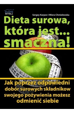 Dieta surowa, która jest... smaczna!