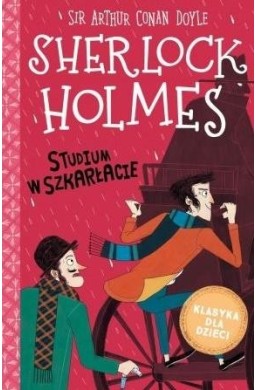 Sherlock Holmes T.1 Studium w szakrłacie