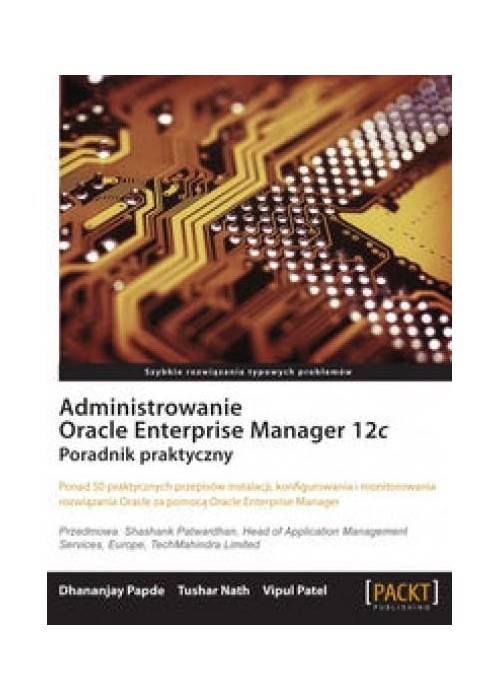 Administrowanie Oracle Enterprise Manager 12c. Administrowanie Oracle Enterprise Manager 12c.