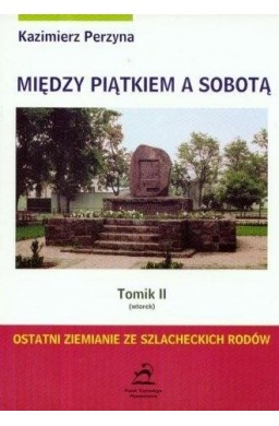 Między Piątkiem a Sobotą Tomik 2 Wtorek