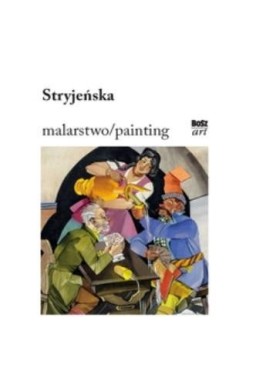 Stryjeńska. Malarstwo