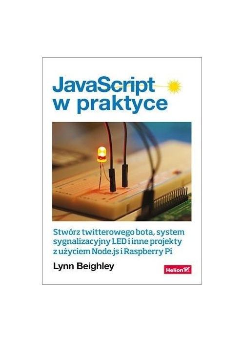 JavaScript w praktyce. Stwórz twitterowego bota..