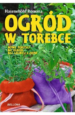 Ogród w torebce