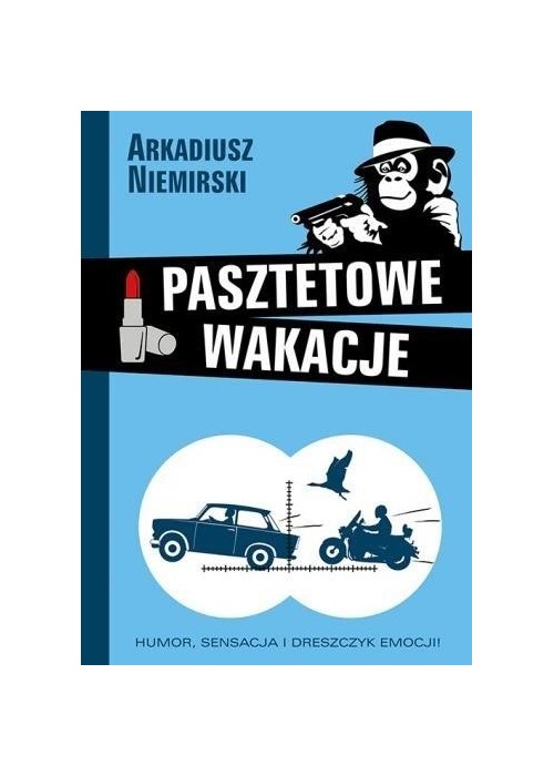 Pasztetowe wakacje