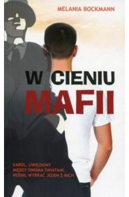 W cieniu mafii