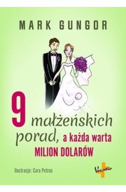 9 małżeńskich porad, a każda warta milion dolarów