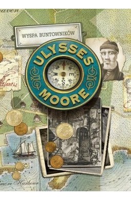 Ulysses Moore T.16 Wyspa Buntowników